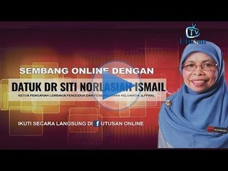 Sembang Online Dengan Datuk Dr Siti Norlasiah Ismail