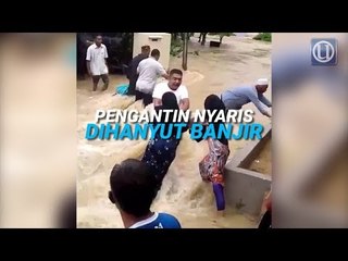 Banjir: Majlis perkahwinan kecoh