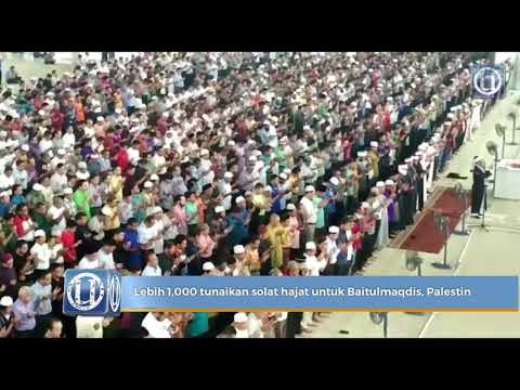 Lebih 1,000 tunaikan solat hajat untuk Baitulmaqdis, Palestin