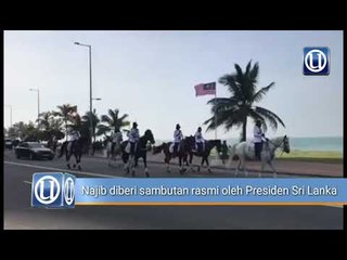 Najib diberi sambutan rasmi oleh Presiden Sri Lanka