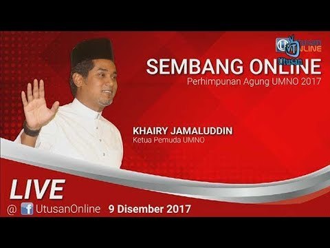 Sembang Online Perhimpunan Agung UMNO 2017 - Khairy Jamaluddin