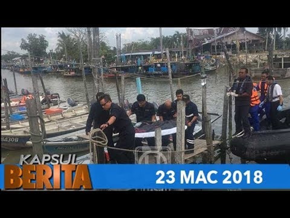 Kapsul Berita 23 Mac 2018