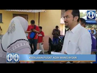 Kerajaan Pusat agih wang ihsan