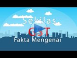 Sekilas fakta mengenai GST