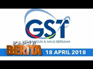 KAPSUL BERITA: Kerajaan jamin GST tidak naik lepas PRU14