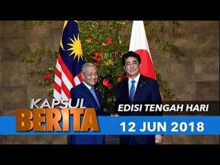 KAPSUL BERITA  EDISI TENGAH HARI - 12 JUN 2018
