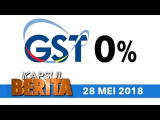 KAPSUL BERITA: Patuhi GST sifar