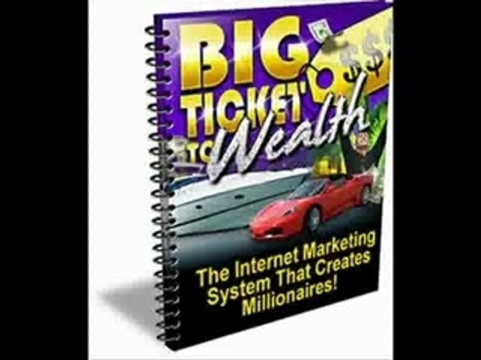 Big Ticket To Wealth Easy