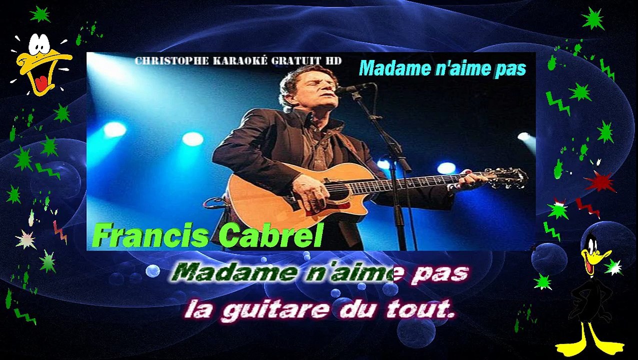 Francis Cabrel - Madame n'aime pas KARAOKE / INSTRUMENTAL
