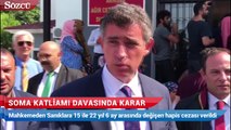 Soma katliamı davasında karar