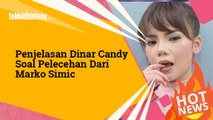 Dinar Candy Ngaku Diminta Buka Baju Oleh Marko Simic, Begini Ceritanya