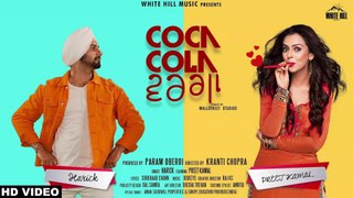 Coca Cola Warga HD Video Song Harick Ft Preet Kamal 2018 Latest Punjabi Songs