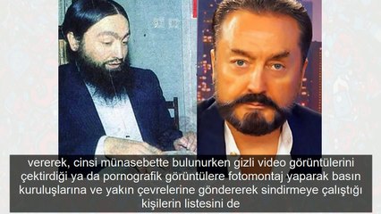 Adnan Oktar kimdir nereli hangi ülkenin casusu?