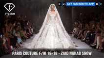 Ziad Nakad Show Paris Haute Couture Fall/Winter 2018-19 | FashionTV | FTV