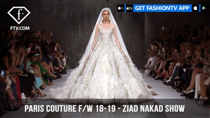 Ziad Nakad Show Paris Haute Couture Fall/Winter 2018-19 | FashionTV | FTV