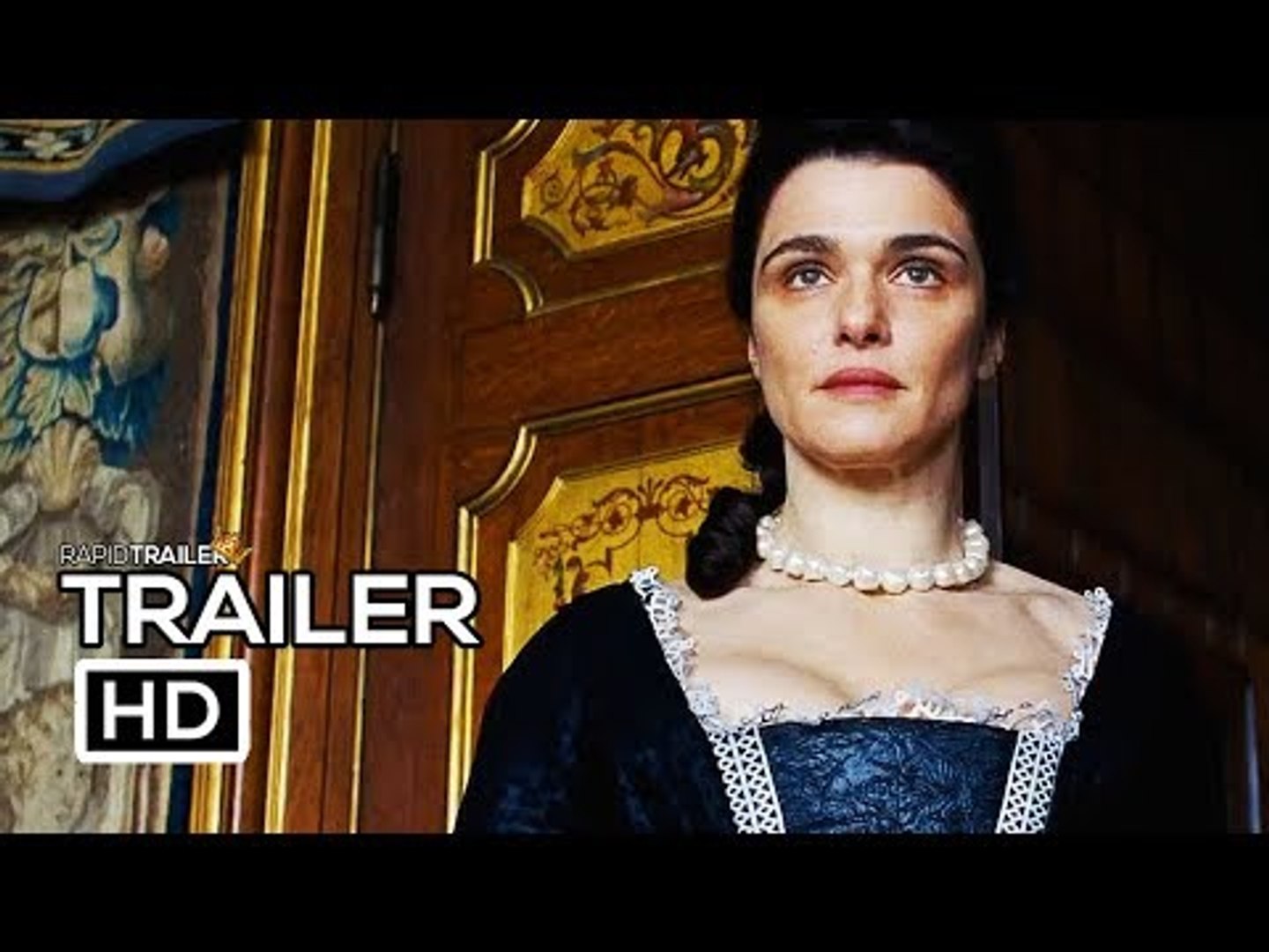 THE FAVOURITE Official Trailer (2018) Emma Stone, Rachel Weisz, History  Movie HD 