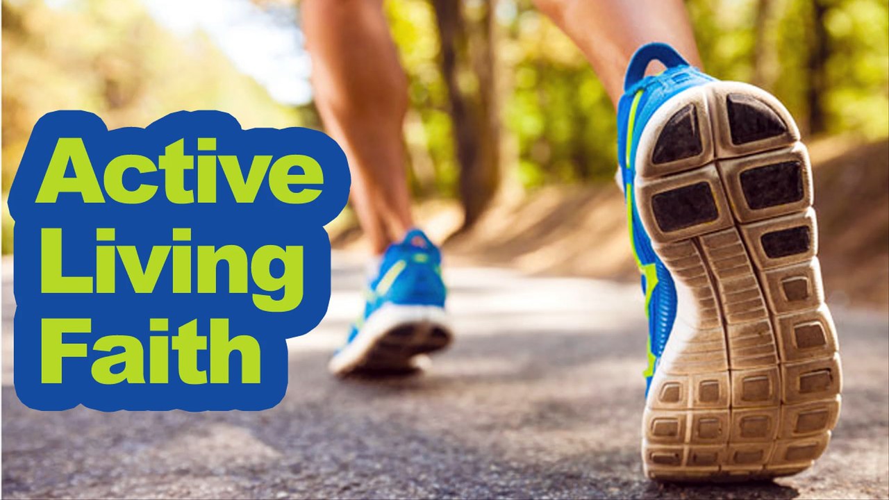 Active LIving faith