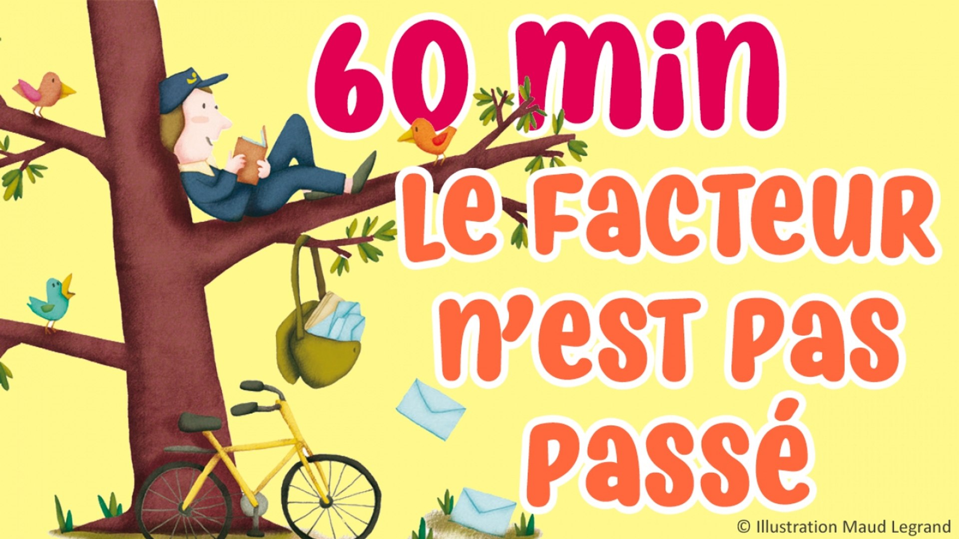60 Min De Comptines Pour Enfants Le Facteur N Est Pas Passe Jacques Haurogne Et Steve Waring Video Dailymotion