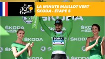 La minute Maillot Vert ŠKODA - Étape 5 - Tour de France 2018