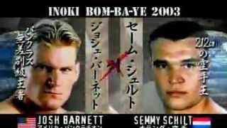 Josh Barnett vs Semmy Schilt - Inoki Bom-Ba-Ye 2003