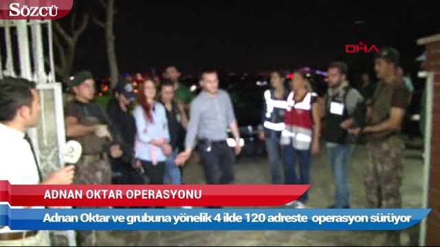 Adnan Oktar’a operasyonda yeni gelişme