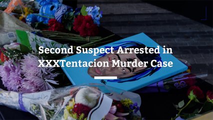 Second Suspect Arrested in XXXTentacion Murder Case