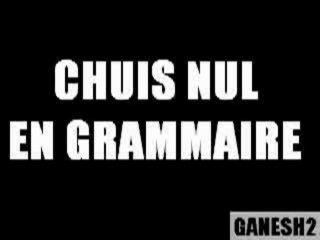 CHUIS NUL EN GRAMMAIRE