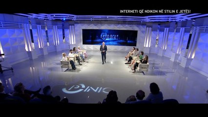 Opinion - Interneti qe ndikon ne stilin e jetes! (11 korrik 2018)