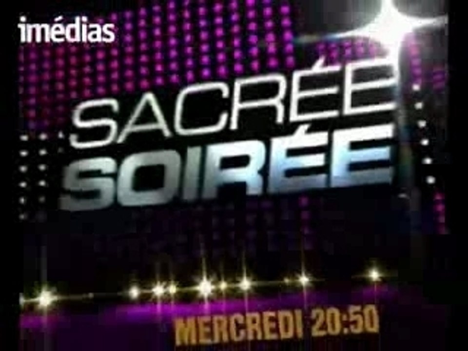 Teasing Sacrée Soirée