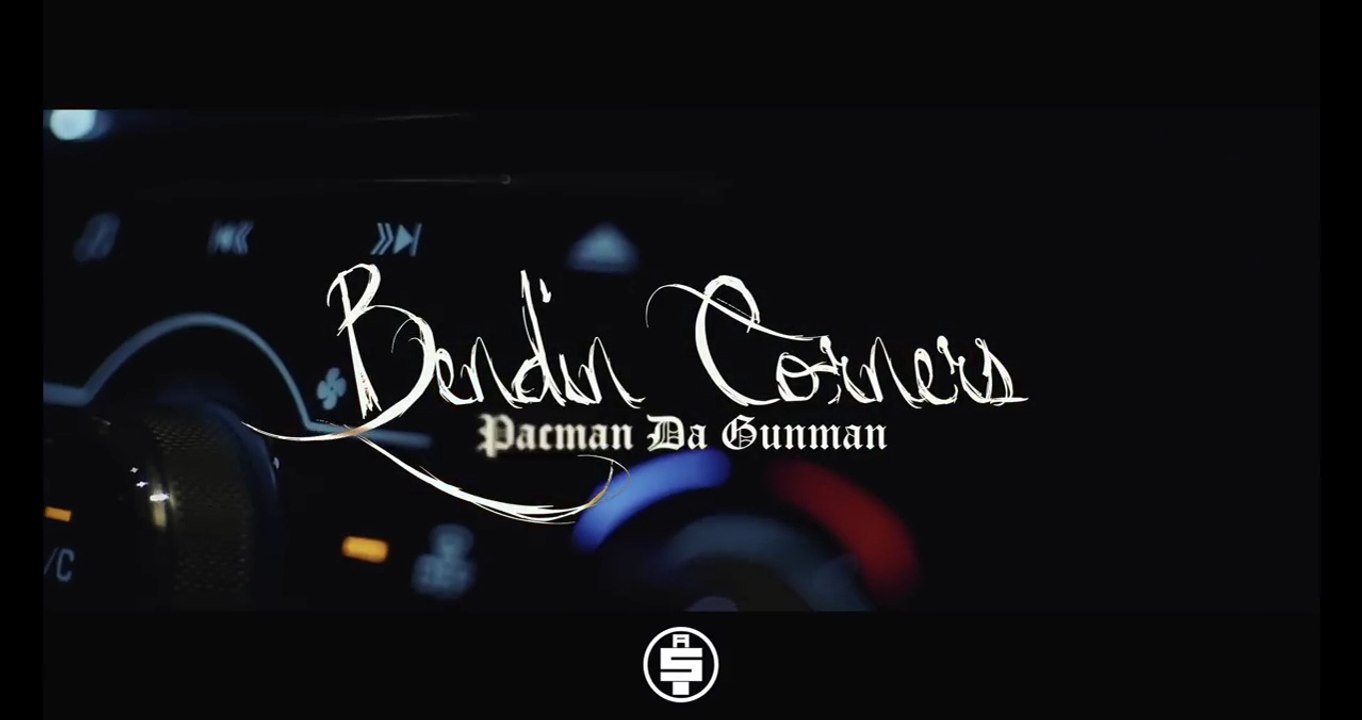 Pacman Da Gunman "Bendin Corners"
