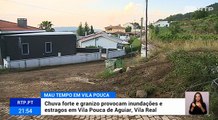 Chuva forte provocou inundações em Vila Pouca de Aguiar