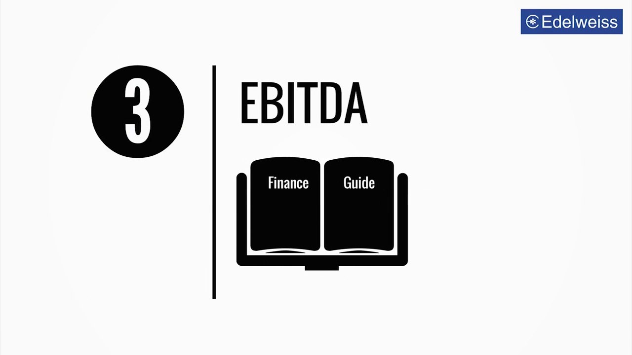 EBITDA - Investing 101 - Edelweiss