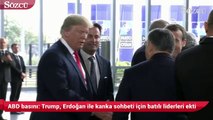 ABD basını Trump, Erdoğan ile kanka sohbeti için Batılı liderleri ekti