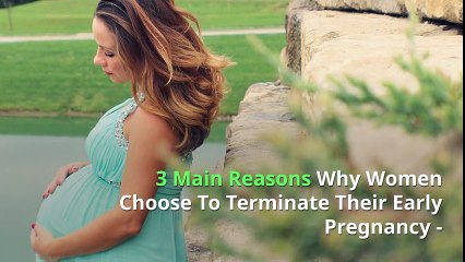 Reasons why women choose abortion