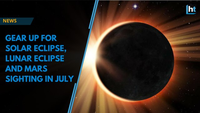 This July, gear up for a solar eclipse, lunar eclipse and a Mars sighting