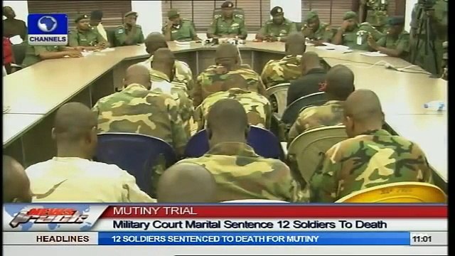 Army Sentences 12 Soldiers To Death For Mutiny