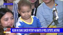 Hiling ng isang cancer patient na makita si Pangulong #Duterte, natupad