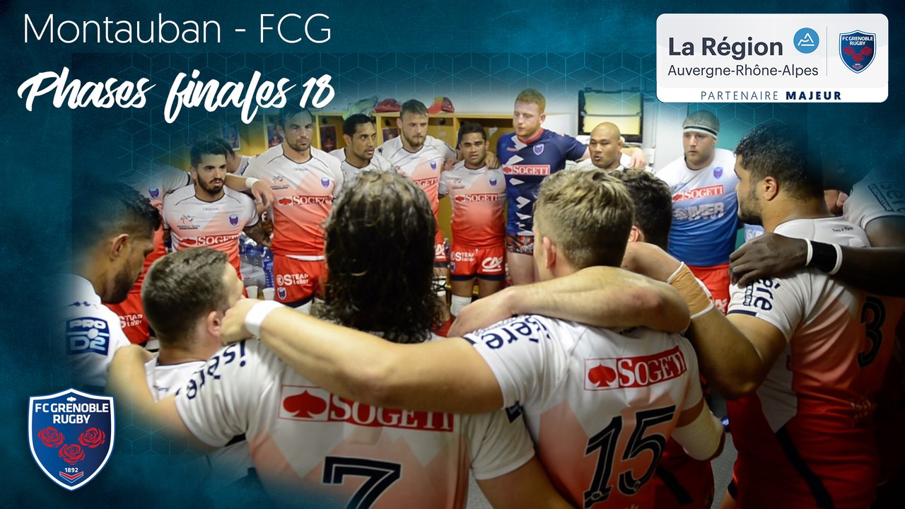 Phases finales 2018 : Montauban - FCG