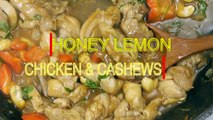 Honey Lemon Chicken & Cashews My Kitchen Stories- Cook, Travel, Eat