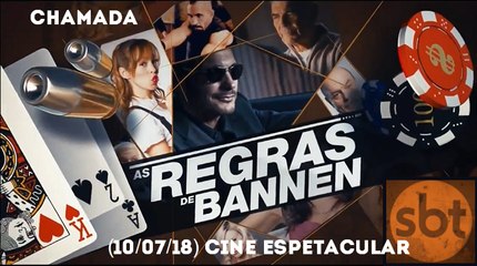 Chamada do filme "As Regras de Bannen" no Cine Espetacular (10/07/18) | SBT