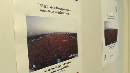 Sırbistan'da "15 Temmuz" Fotoğraf Sergisi - Novi Sad