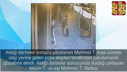 Sokakta karısını döven adamı evire çevire dövdüler!