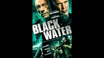 BLACK WATER (2018) VOSTFR HDTV-XviD MP3