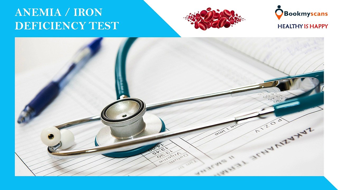 Facts you need to know about Anemia / Iron Deficiency Test