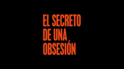 EL SECRETO DE UNA OBSESION (2015) Trailer