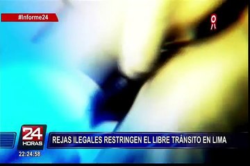 Informe 24: rejas y tranqueras impiden el libre tránsito por las calles de Lima
