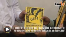 GE14 report: Independence of EC is important for reforms, says Bersih