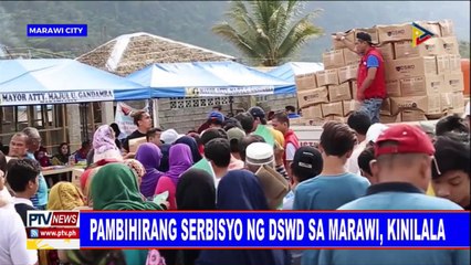 Pambihirang serbisyo ng DSWD sa Marawi, kinilala