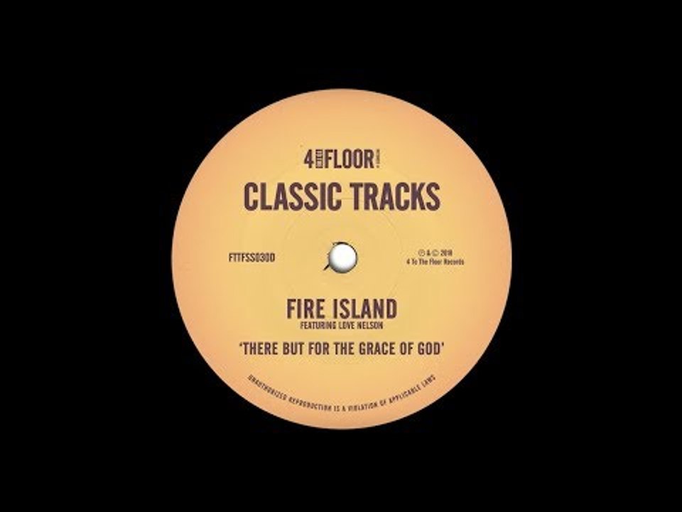 Fire Island featuring Love Nelson ‘There But For The Grace of God’ (Roach Motel Mix)