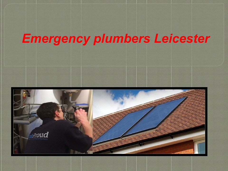 Emergency plumbers Leicester